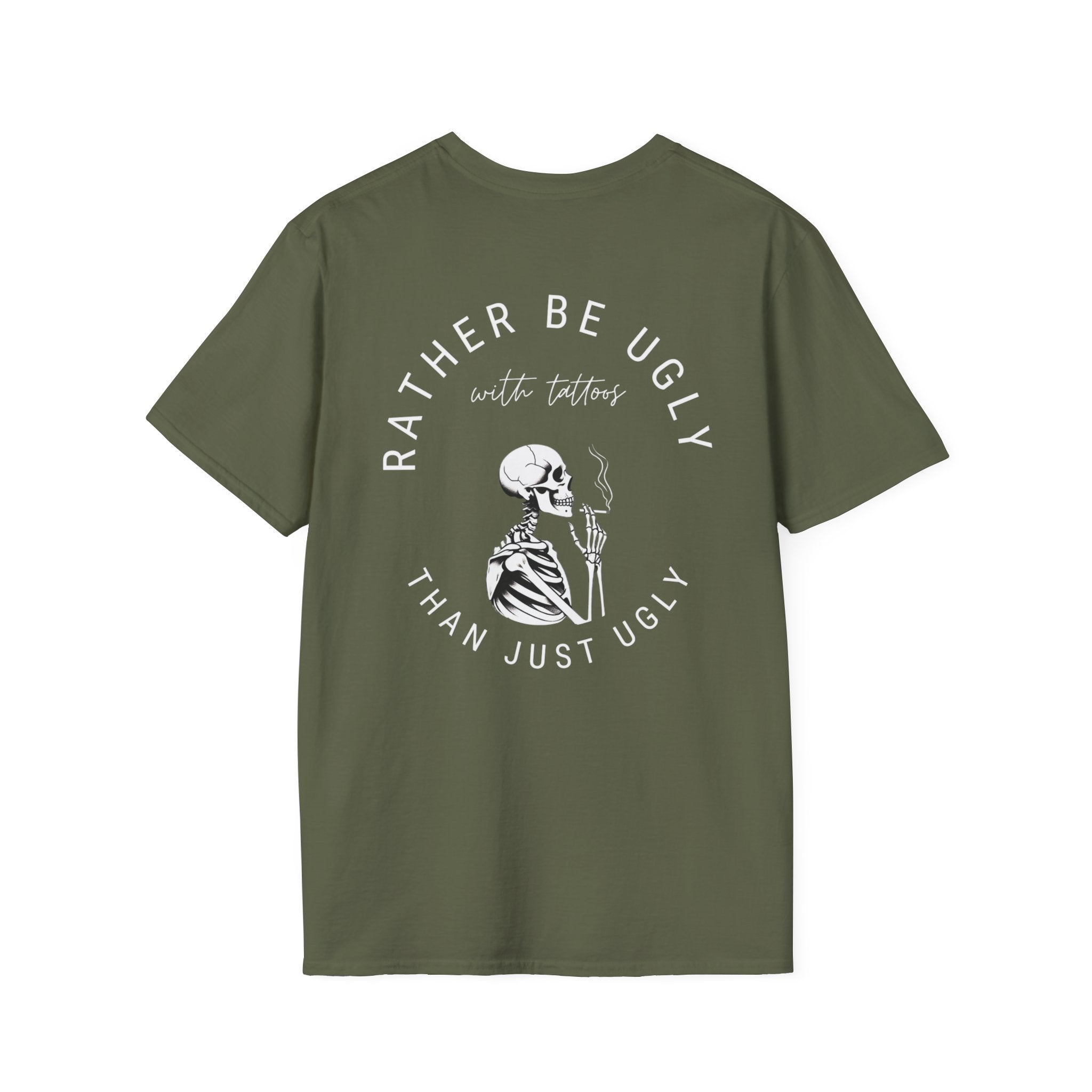 Rather be ugly tshirt